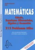 MATEMATICAS: CALCULO, ECUACIONES DIFERENCIALES, ALGEBRA Y GEOMETR IA de BURGOS ROMAN, JUAN DE 