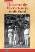 HABANERA DE ALBAERTO GARCIA di FANJUL, SERAFIN 