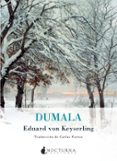 DUMALA de KEYSERLING, EDUARD VON 