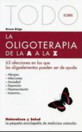 TODO SOBRE LA OLIGOTERAPIA DE LA A A LA Z de BRIGO, BRUNO 