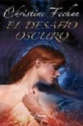 EL DESAFIO OSCURO di FEEHAN, CHRISTINE 