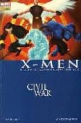 X-MEN: CIVIL WAR di HINE, DAVID  PAQUETTE, YANICK 