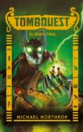 TOMBQUEST: EL REINO FINAL (LIBRO 5) de NORTHROP, MICHAEL 