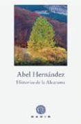 HISTORIAS DE LA ALCARAMA di HERNANDEZ, ABEL 