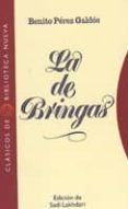 LA DE BRINGAS de PEREZ GALDOS, BENITO 