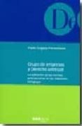 GRUPO DE EMPRESAS Y DERECHO DE ANTITRUST: LA APLICACION DE LAS NO RMAS ANTICOLUSORIAS EN LAS RELACIONES INTRAGRUPO di GIRGADO PERENDONES, PABLO 