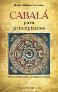 CABALA PARA PRINCIPIANTES de LAITMAN, RABI MICHAEL 
