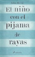 EL NIO CON EL PIJAMA DE RAYAS de BOYNE, JOHN 