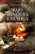 BAJO BANDERA ENEMIGA di THOMAS RUSSELL, SEAN 