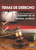 TEMAS DE DERECHO - ESPAOL EN EL AMBITO JURIDICO/LIBRO DE CLAVES de FERNANDEZ, JOSE ANTONIO 