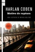 MOTIVO DE RUPTURA: UNA HISTORIA DE MYRON BOLITAR de COBEN, HARLAN 
