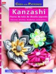 KANZASHI: FLORES DE TELA DE DISEO JAPONES de HUBNER, CHRISTIANE 