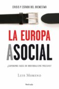 LA EUROPA ASOCIAL de MORENO FERNANDEZ, LUIS 