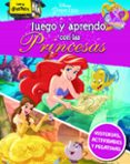 Juego Y Aprendo Con Las Princesas Disney - Disney Libros