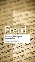 MOISES Y LA RELIGION MONOTEISTA di FREUD, SIGMUND 