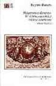 MECANISMO Y ELEMENTOS DEL SISTEMA ECONOMICO COLONIAL AMERICANO: S IGLOS XVI-XVIII di ROMANO, RUGGIERO 