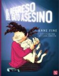 EL REGRESO DEL GATO ASESINO (6 ED.) de FINE, ANNE 
