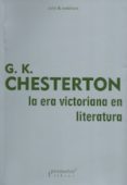 LA ERA VICTORIANA EN LITERATURA de CHESTERTON, G.K. 