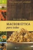 MACROBIOTICA PARA TODOS (ED. AMPLIADA) de PALACCI DE JACOBO WITZ, PERLA 