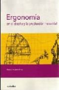 ERGONOMIA EN EL DISEO Y LA PRODUCCION INDUSTRIAL de RICARDO RIVAS, ROQUE 