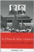 LA CHINA DE MAO Y DESPUES: UNA HISTORIA DE LA REPUBLICA POPULAR de MEISNER, MAURICE 