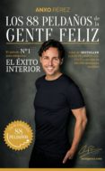 LOS 88 PELDAOS DE LA GENTE FELIZ (EJEMPLAR FIRMADO POR EL AUTOR) de PEREZ, ANXO 