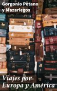 Viajes Por Europa Y América (ebook)