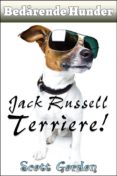 Bedårende Hunder: Jack Russell Terriere (ebook)