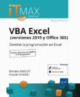 VBA EXCEL (VERSIONES 2019 Y OFFICE 365) DOMINE LA PROGRAMACION EN EXCEL di AMELOT, MICHELE 