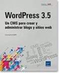 OBJETIVO: WEB WORDPRESS 3.5 - UN CMS PARA CREAR Y ADMINISTRAR BLOGS Y SITIOS WEB di VV.AA