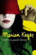 HELEN NO PUEDE DORMIR de KEYES, MARIAN 