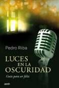 (PE) LUCES EN LA OSCURIDAD de RIBA, PEDRO 