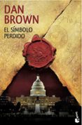 EL SIMBOLO PERDIDO (SERIE ROBERT LANGDON 3) de BROWN, DAN 