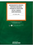 ARRENDAMIENTOS URBANOS, PROPIEDAD HORIZONTAL, VIVIENDAS DE PROTECCIN OFICIAL Y NORMAS COMPLEMENTARIAS di VV.AA. 