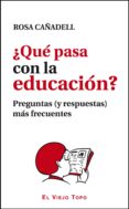QUE PASA CON LA EDUCACION? di CAADELL, ROSA 