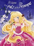 16 HISTORIAS EN EL PAIS DE LAS PRINCESAS di VV.AA. 