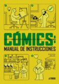 COMICS: MANUAL DE INSTRUCCIONES de GUIRAL, ANTONI 