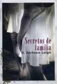 SECRETOS DE FAMILIA de LEIGH, D.JACKSON 