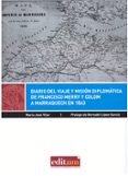 DIARIO DEL VIAJE Y MISIN DIPLOMTICA DE FRANCISCO MERRY Y COLOM A MARRAQUECH EN 1863 di VILAR, MARIA JOSE 