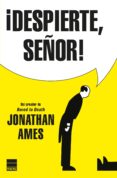 DESPIERTE, SEOR! de AMES, JONATHAN 