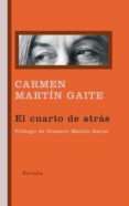 EL CUARTO DE ATRAS de MARTIN GAITE, CARMEN 