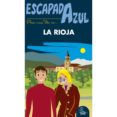 LA RIOJA 2017 (ESCAPADA AZUL) de GARCIA MARIN, JESUS 
