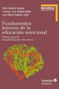 FUNDAMENTOS TERICOS DE LA EDUCACIN EMOCIONAL di GALLARDO VAZQUEZ, PEDRO 