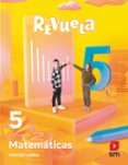 Portada de Matematicas 5º Educacion Primaria Trimestres Tematicos Proyecto Revuel