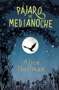 PJARO DE MEDIANOCHE di HOFFMAN, ALICE 