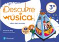 DESCUBRE LA MSICA 3 EDUCACION PRIMARIA LIBRO DEL ALUMNO MEC CAST ED 2018 di VV.AA. 