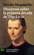 DISCURSOS SOBRE LA PRIMERA DECADA DE TITO LIVIO di VV.AA. 