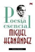 POESIA ESENCIAL de HERNANDEZ, MIGUEL 