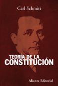 TEORIA DE LA CONSTITUCION de SCHMITT, CARL 