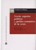 GRECIA: ASPECTOS POLITICOS Y JURIDICO-ECONMICOS DE LA CRISIS di VV.AA. 